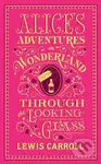 Alice´s Adventures in Wonderland and Through the Looking-Glass