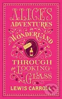 Alice´s Adventures in Wonderland and Through the Looking-Glass