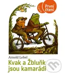 Kvak a Žbluňk jsou kamarádi - Arnold Lobel (ilustrátor), Arnold Lobel