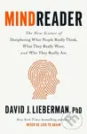 Mindreader (The New Science of Deciphering What People Really Think, What They Really Want, and Who They Really Are) - kniha z kategorie Zdraví a…