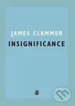 Insignificance - James Clammer