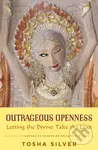 Outrageous Openness (Letting the Divine Take the Lead) - kniha z kategorie Zdraví a životní styl