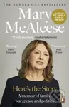 Here’s the Story (A Memoir) - Mary Mcaleese - kniha z kategorie Humanitní a společenské vědy