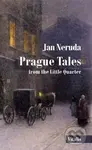 Prague Tales from the Little Quarter - Jan Neruda
