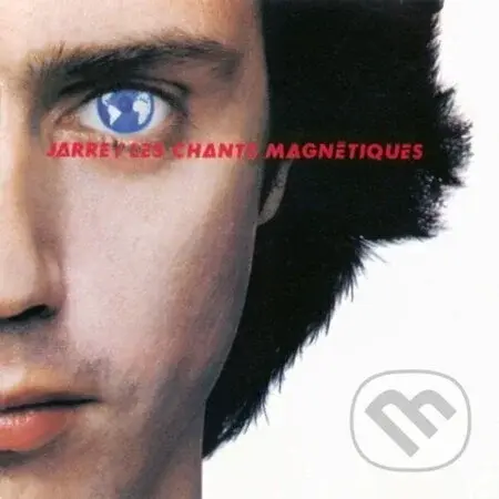 Jean-Michel Jarre: Les Chants Magnétiques / Magnetic Fields LP