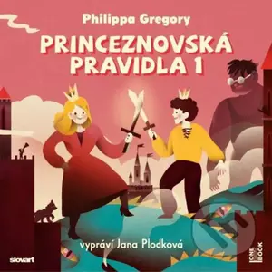 Princeznovská pravidla 1 - Philippa Gregory - audiokniha z kategorie Pro děti