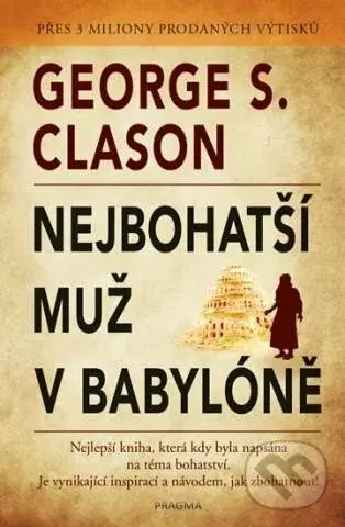 Nejbohatší muž v Babylóně - George S. Clason
