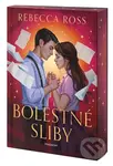 Bolestné sliby - Rebecca Ross