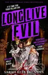 Long Live Evil (A story for anyone who's ever fallen for the villain... (Time of Iron, Book 1))