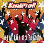 Reel Big Fish:  Why Do They Rock So Hard (Yellow) LP