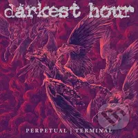 Darkest Hour:  Perpetual | Terminal - Darkest Hour
