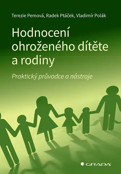 Hodnocení ohroženého dítěte a rodiny, Pemová Terezie