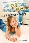 Jak přežít svou vlastní pubertu, Švamberk Šauerová Markéta