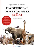 Pozoruhodné objevy ze světa zvířat, Newkirk Ingrid