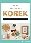 Nápady pro korek, Moras Ingrid