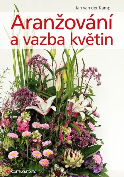 Aranžování a vazba květin, Kamp van der Jan
