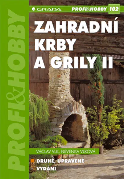 Zahradní krby a grily II, Vlk Václav