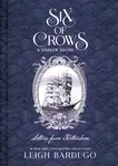 Six of Crows: A Darker Shore: Letters from Ketterdam
