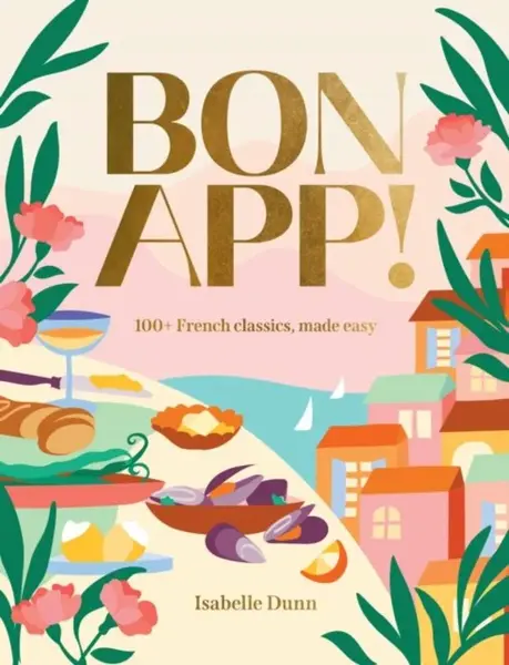 Bon App! - Isabelle Dunn