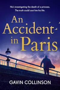 An Accident in Paris - Gavin Collinson