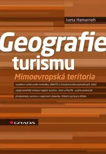 Geografie turismu - Mimoevropská teritoria - Iveta Hamarneh