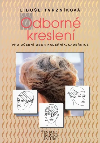 Odborné kreslení pro UO kadeřník, kadeřnice - Libuše Tvrzníková