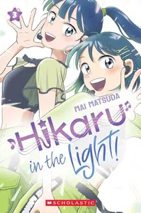 Hikaru in the Light! (Volume 3) - Mai Matsuda