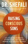 Raising Conscious Sons