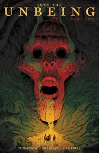 Into the Unbeing Volume 2 - Zac Thompson, Jim Campbell, Hayden Sherman