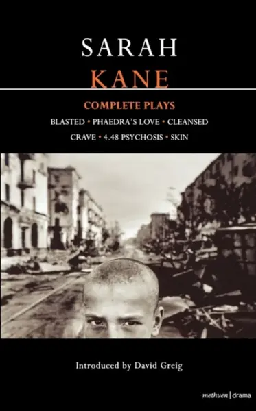 Complete Plays - Sarah Kane