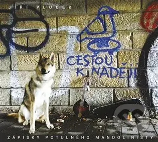 Jiří Plocek: Cestou k naději