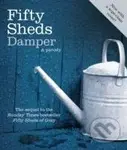 Fifty Sheds Damper : A Parody - C. T. Grey