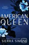 American Queen - Sierra Simone