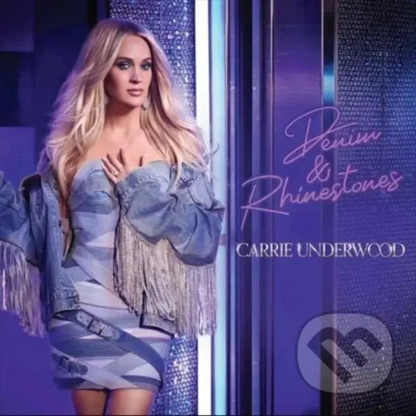 Carrie Underwood: Denim & Rhinestones