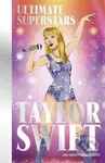 Ultimate Superstars: Taylor Swift: When Dreams Come True - Melanie Hamm