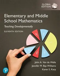 Elementary and Middle School Mathematics: Teaching Developmentally, Global Edition - Jennifer Bay-Williams, Karen Karp, John Walle