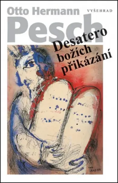 Desatero božích přikázání - Otto Hermann Pesch