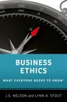 Business Ethics - J.S.  Nelson, Lynn  A. Stout
