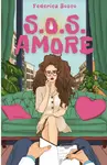 S.O.S.Amore - Federica Bosco