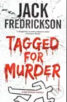 Tagged for Murder - Jack Fredrickson