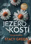 Jezero kostí - Stacy Green