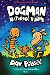 Dogman 10: Mateřské výšiny (poškozené) - Dav Pilkey