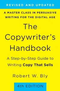 Copywriter's Handbook (4th Edition) - Robert Bly