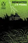 Benighted - Priestley J. B.