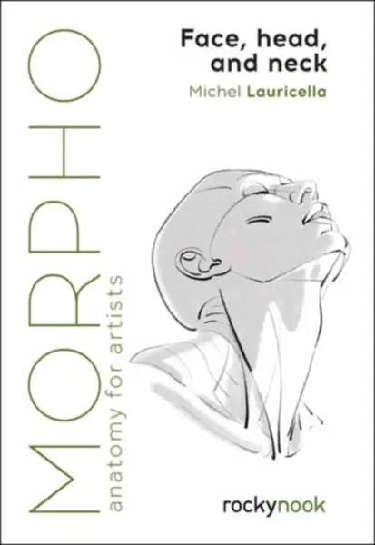 Morpho Face, Head, and Neck - Michel Lauricella
