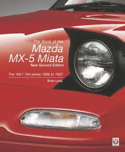The Book of the Mazda Mx-5 Miata - Long Brian