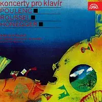 Boris Krajný, Pražský komorní orchestr, Stanislav Macura – Koncerty pro klavír a orchestr. Poulenc, Roussel, Honegger