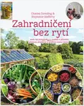 Zahradničení bez rytí (poškozené) - Dowding Charles a Hafferty Stephanie