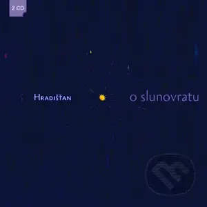 Hradišťan & J.Pavlica & J.Skácel:  O Slunovratu (2CD)