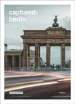 Captured: Berlin - Roy Geneugelijk
